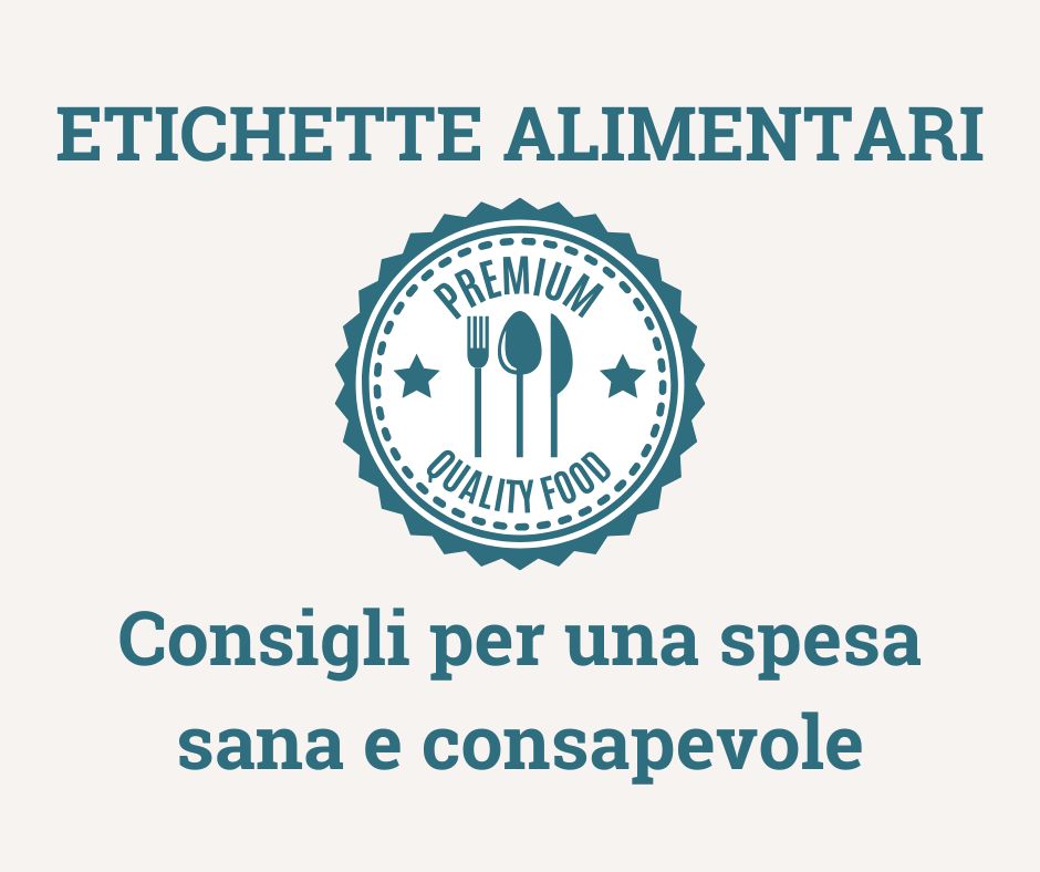 Etichette alimentari impara a leggerle